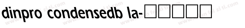 dinpro condensedb la字体转换